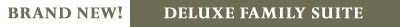 Deluxe Familt Suite